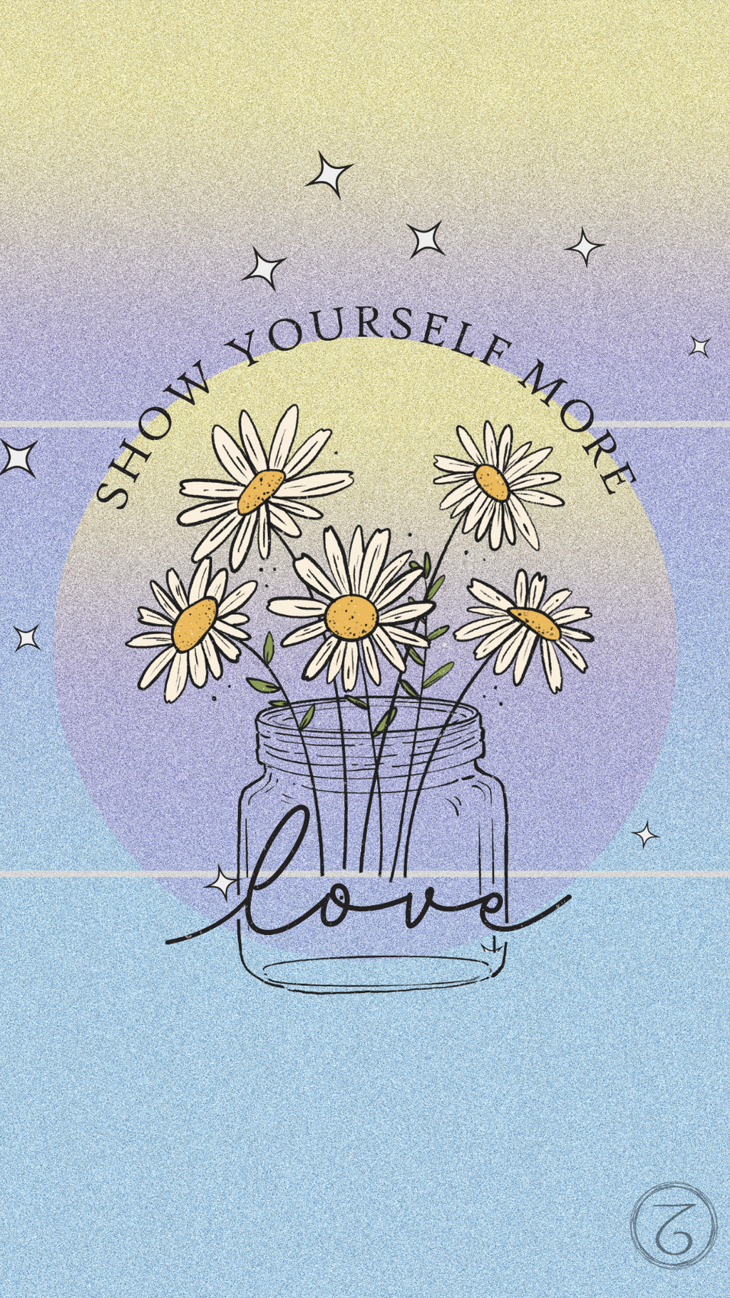 Show Yourself More Love | Digital Phone Wallpaper